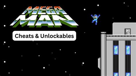 Mega Man – Cheats & Unlockables – The Daily Juice