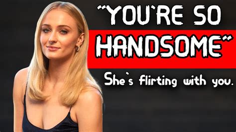 5 Signs Shes Flirting With You Youtube