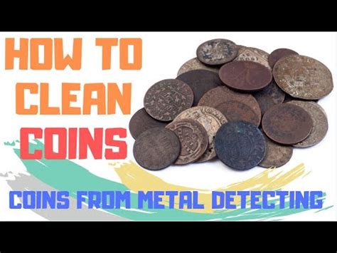 Cleaning Old Coins Best Way To Clean Copper Coins And Silver Coins