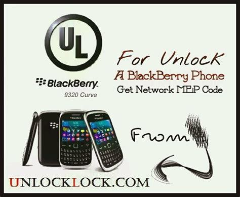 Unlocklockscom How To Unlock Blackberry Curve 9320 By Network Mep Code