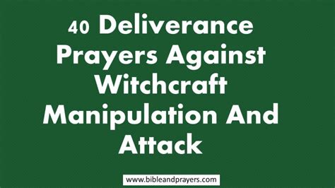 40 Deliverance Prayers Against Witchcraft Manipulation And Attacks ...