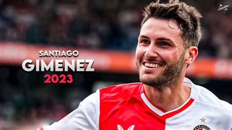 Santiago Giménez 2023 Crazy Skills, Assists & Goals - Feyenoord | HD ...