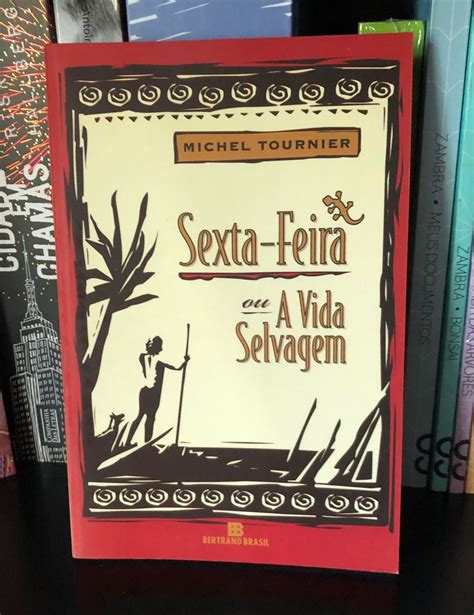 Livro Sexta Feira Ou A Vida Selvagem De Michel Tournier Livro