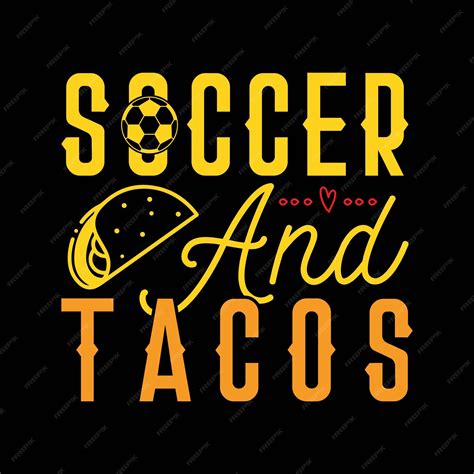 Premium Vector | Soccer and tacos