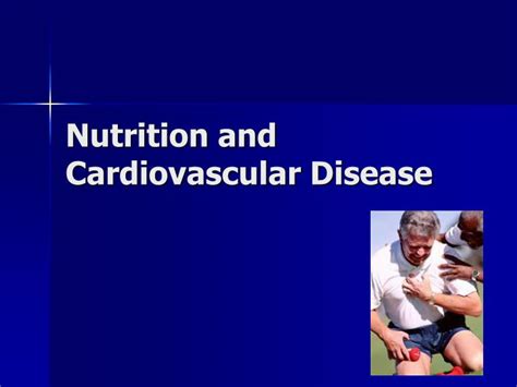 Ppt Nutrition And Cardiovascular Disease Powerpoint Presentation