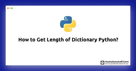 How To Get Length Of Dictionary Python Itsolutionstuff