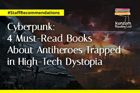 Cyberpunk Books: 4 Must-Read Books About Antiheroes Trapped in High ...