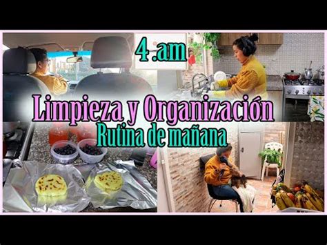 RUTINA DE LIMPIEZA Y ORGANIZACION EN LA MAÑANA LIMPIEZA Y