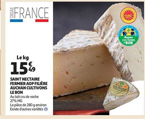 Promo Saint Nectaire Fermier Aop Fili Re Auchan Cultivons Le Bon Chez