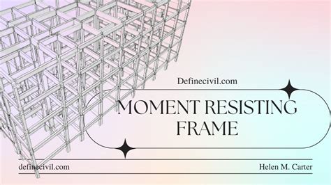 Moment Resisting Frame Types Examples Difference Definecivil