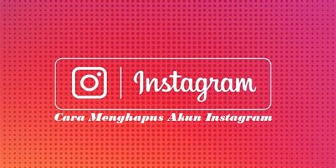 List Of Menghapus Akun Facebook Ig Ideas Blog Ihsanpedia