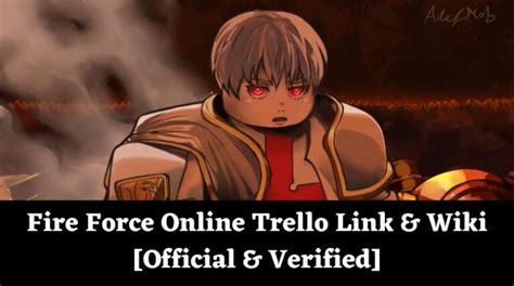 Fire Force Online Trello Link Wiki Official Verified January 2025