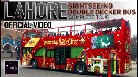 Tour Lahore 2019 Sightseeing Lahore 2019 Double Decker Bus