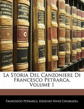 Libro La Storia Del Canzoniere Di Francesco Petrarca Volume En