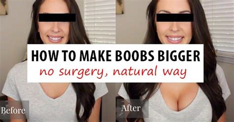 How To Make Boobs Bigger Naturally With Herbal Supplements