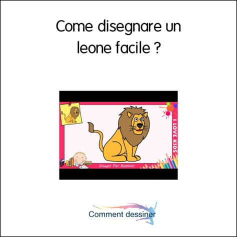 Come Disegnare Un Leone Facile Come Disegnare