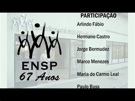 Painel Asfoc Homenagem Aos Anos Da Ensp Escola Nacional De Sa De