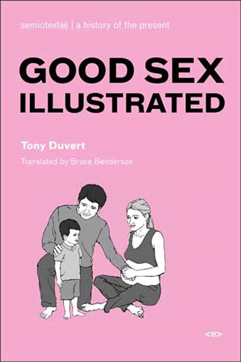 Good Sex Illustrated Semiotexte Foreign Agents Duvert Tony Benderson Bruce