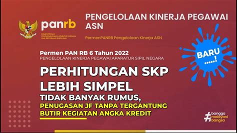 Permen Pan Rb Perhitungan Skp Lebih Simpel Tidak Tergantung