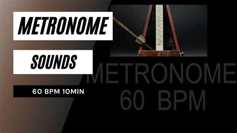 60 BPM Metronome Sounds - 60 bpm metronome free online sound for sleep ...