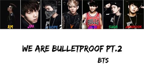 Bts We Are Bulletproof Pt Color Coded Lyrics Eng Rom Han