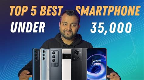Top 5 Best Smartphone Under 35000 in January | Best Flagship Phone ...