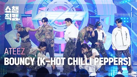 쇼챔직캠 K ATEEZ BOUNCY K HOT CHILLI PEPPERS 에이티즈 바운시 l Show Champion l EP YouTube
