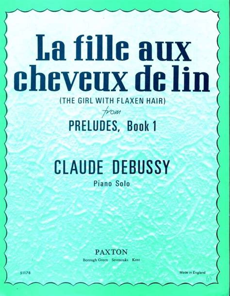 La Fille Aux Cheveux De Lin The Girl With The Flaxen Hair From