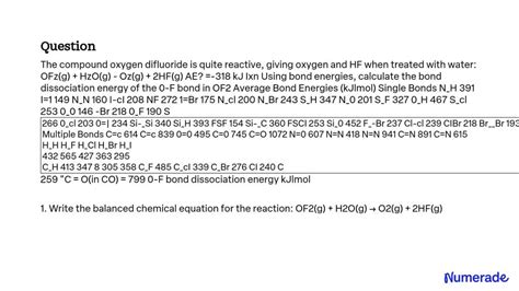 SOLVED: The compound oxygen difluoride is quite reactive, giving oxygen ...