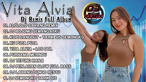 VITA ALVIA DJ REMIX VITA ALVIA FULL ALBUM DJ COVER TERBAIK 2023