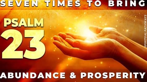 Psalm 23 Prayer To Bring Abundance And Prosperity Into Your Life