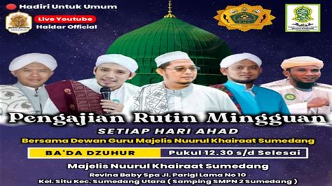 Pengajian MT Nuurul Khairaat Bersama Al Habib Muhammad Abdullah Bil