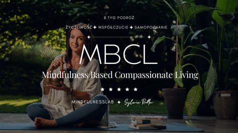 Kurs Mindfulness Based Compassionate Living Stacjonarnie Online