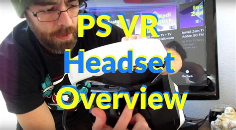 PS VR Headset Review [VIDEO] | KFire TV Video Tutorials