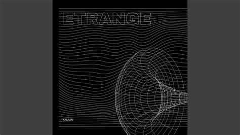 Etrange - YouTube