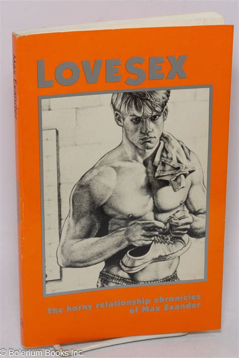 Love Sex The Horny Relationship Chronicles Of Max Exander By Exander Max Pseudonym Of Paul