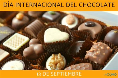 Día Internacional del Chocolate qué es y por qué se celebra Descubre