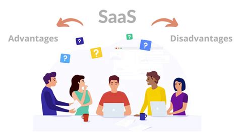 What Are The Advantages And Disadvantages Of Saas