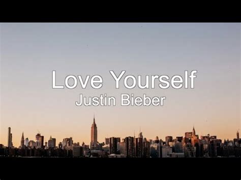 Justin Bieber Love Yourself Lyrics YouTube