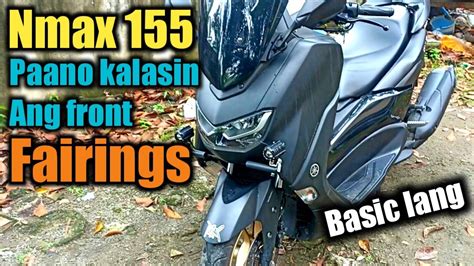 Nmax Paano Kalasin Ang Front Fairings Basic Tutorial Youtube