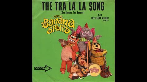 The Banana Splits The Tra La La Song One Banana Two Banana Full