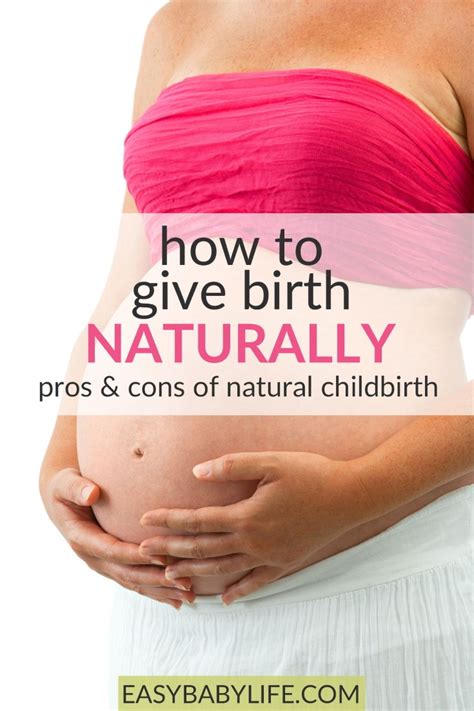 Giving Birth Naturally What It Means And Why You D Want To