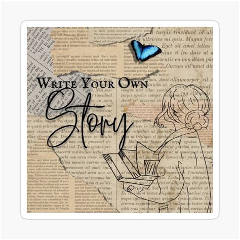 Write Your Own Story Sticker For Sale By Etkennedy Write Your Own