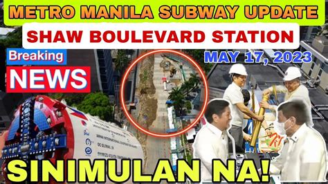 Metro Manila Subway Update Shaw Boulevard Station May Youtube