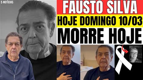 DOMINGO DE LUTO ELE M0RRE NESSE MOMENTO NOME QUERIDO FAUSTO SILVO EM