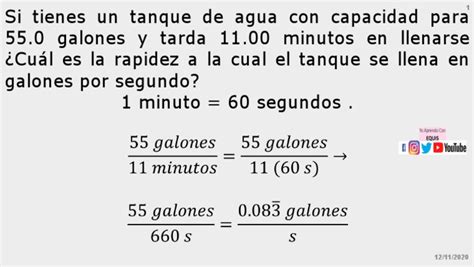 La rapidez de llenado de un tanque de agua de 55 galones que se llena ...