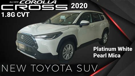 Toyota Corolla Cross 2020 Platinum White Pearl Mica Quick Actual