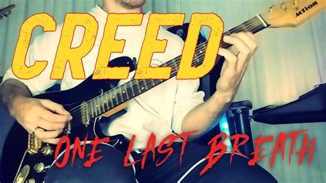 Creed One Last Breath Guitar Cover Ben Elkanar Youtube