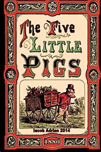 The Five Little Pigs by Anonymous | Goodreads