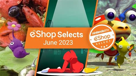 Nintendo Eshop Selects June 2023 Nintendo Life